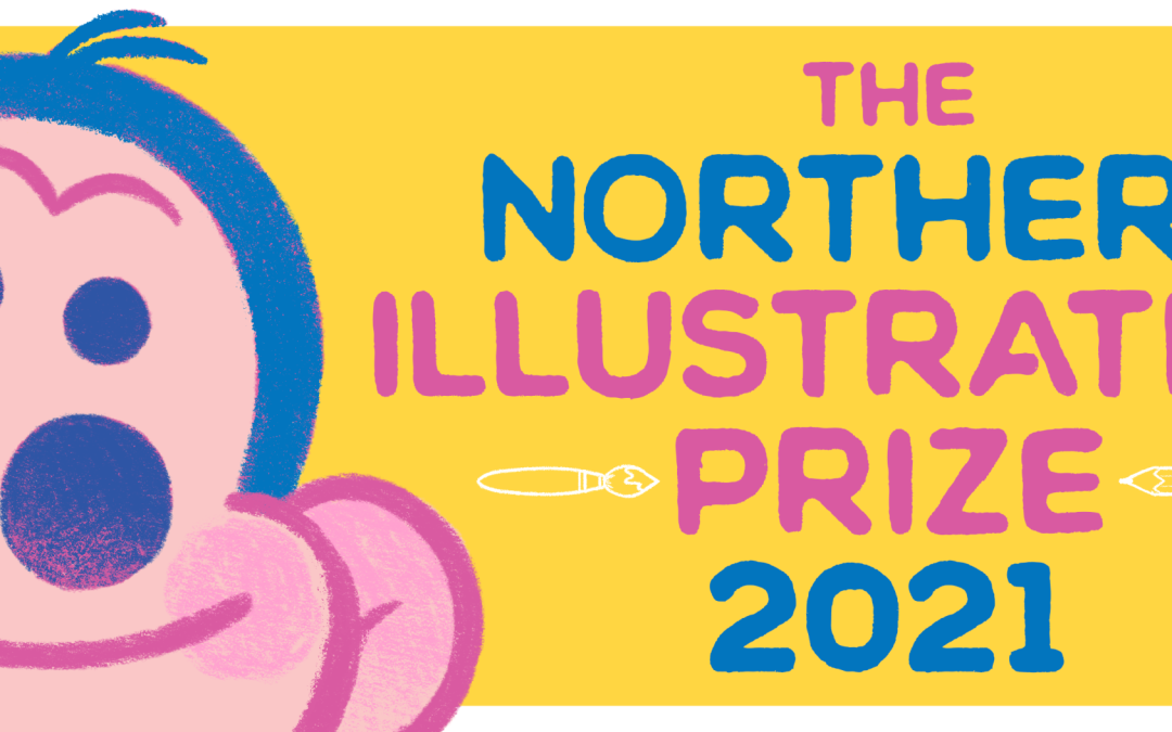 Call for entries for The Northern Illustration Prize 2021