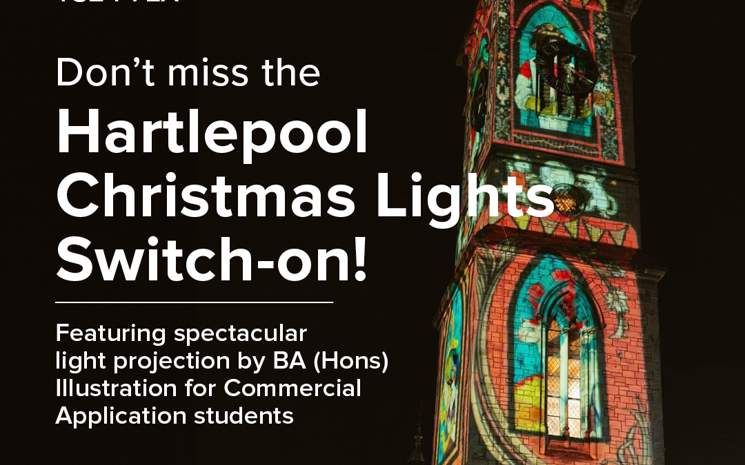 Illustration degree students are lighting up the town for Hartlepool’s Christmas event