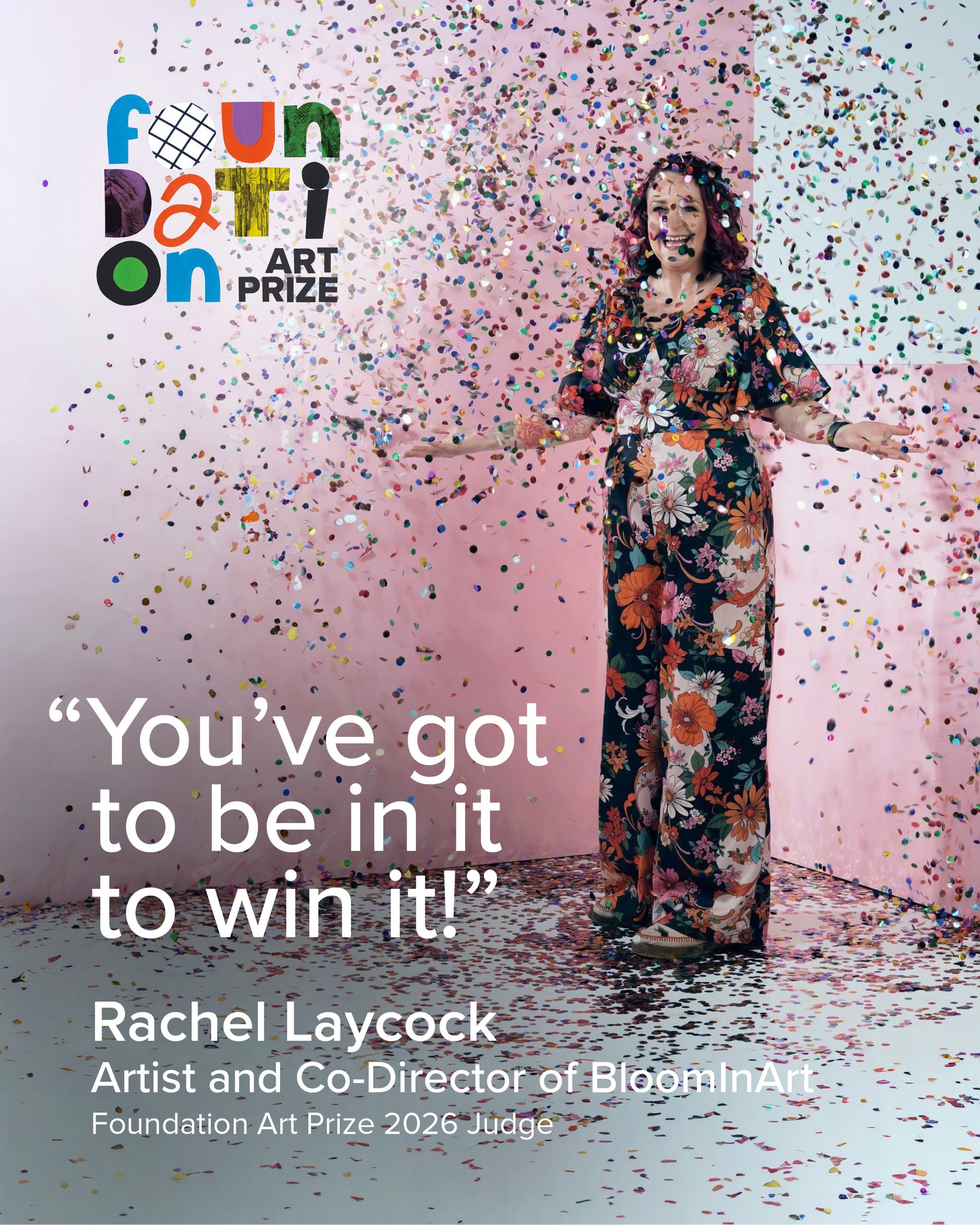 You’ve got be in it to win it Foundation Art Prize 2026